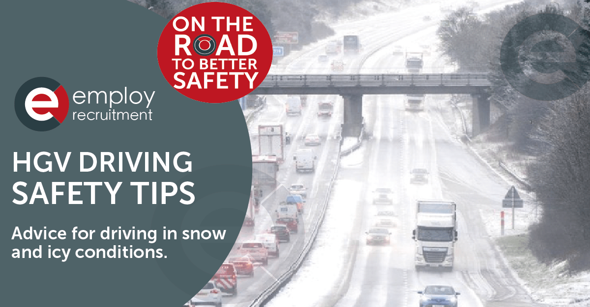 HGV Driving Safety Tips – Snow & Ice
